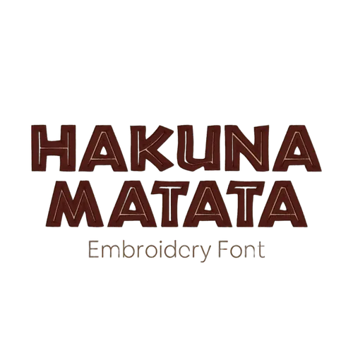 Hakuna Matata embroidery font sample